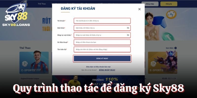 Quy trình thao tác để đăng ký Sky88 chi tiết nhất